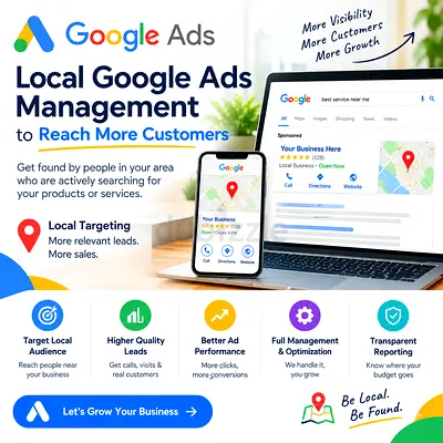 Local Google Ads Management to Reach More Customers