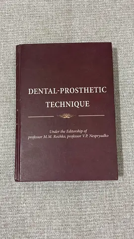 Dental - Prosthetic Technique (Medical textbook)