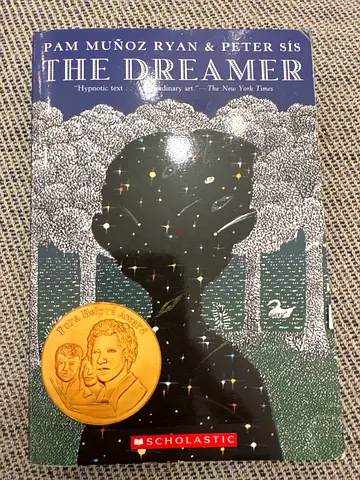 The Dreamer by Pam Muñoz Ryan (children's picture book)