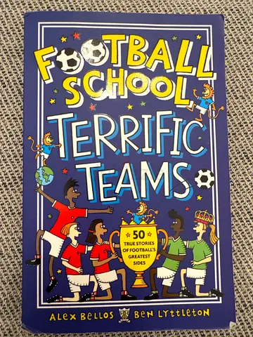 Football School: Terrific Teams (children's illustrated football book)