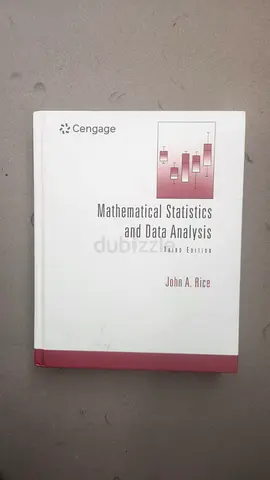 Mathematical Statistics and Data Analysis by John A. Rice (3rd Edition)
