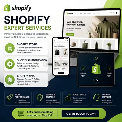 Shopify Store Development, Customisation & App Development