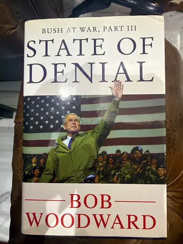 State of Denial by Bob Woodward (Bush at War, Part III)