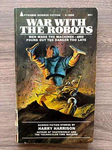 War With the Robots - Vintage Science Fiction Paperback by Harry Harrison (Pyramid X-1989)