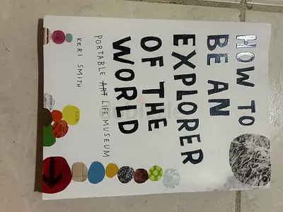 How to Be an Explorer of the World — Kids Activity Book (Keri Smith)