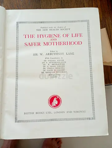 The Hygiene of Life and Safer Motherhood (edited by Sir W. Arbuthnot Lane)