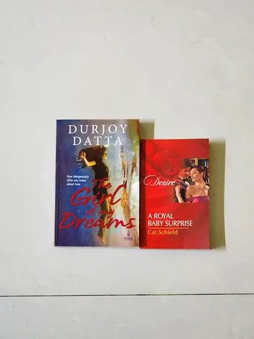 The Girl of My Dreams (Durjoy Datta) + A Royal Baby Surprise (Cat Schield) - 2 Paperback Novels