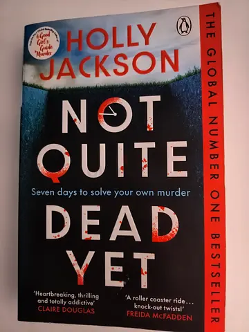 Not Quite Dead Yet by Holly Jackson
