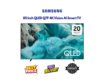 Samsung 85 Inch QLED Smart TV - Q7F 2025 - Original Box, FREE DELIVERY, WARRANTY