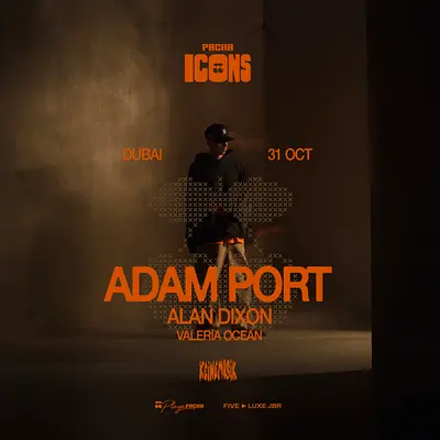 Adam Port Pacha Icons Discounted Tickets