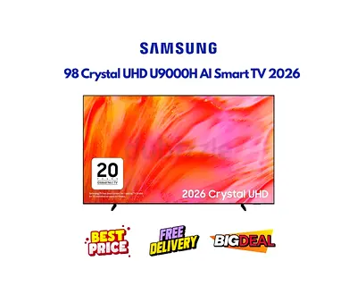 Samsung 98 Inch 4K Smart TV - U9000H 2026 Crystal UHD - Brand New, FREE DELIVERY, 1 YEAR WARRANTY