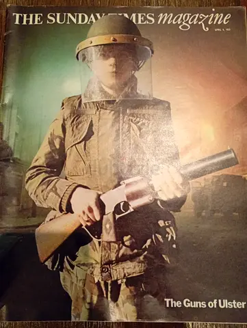 The Sunday Times Magazine - The Guns of Ulster (Vintage Issue)