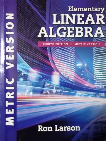 Elementary Linear Algebra, International Metric Ed