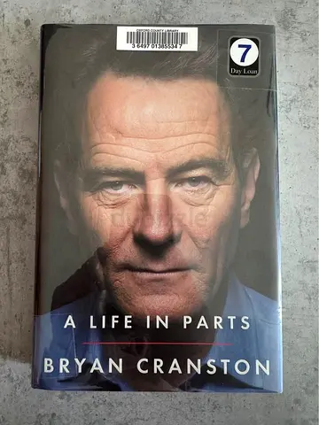 A Life in Parts by Bryan Cranston (Hardcover book)