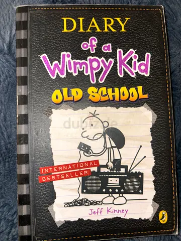 Diary of a wimpy kid OLD SCHOOL