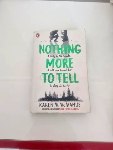 Nothing More to Tell by Karen M. McManus