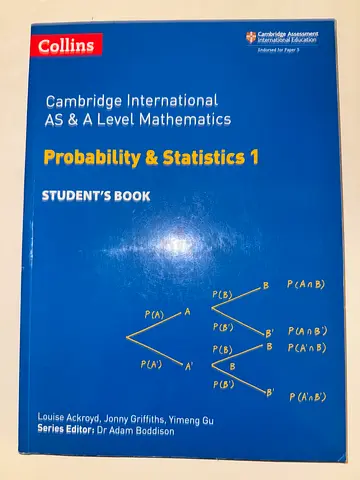 Cambridge International AS & A Level Mathematics: Probability & Statistics 1 - Student's Book
