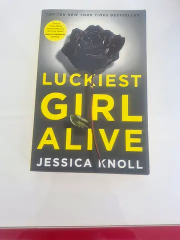Luckiest Girl Alive by Jessica Knoll
