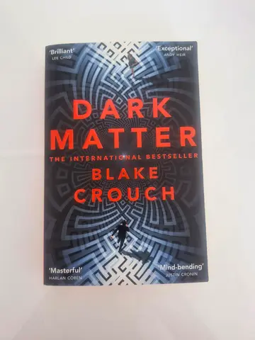 Dark Matter by Blake Crouch