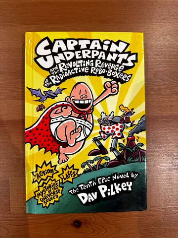 Captain Underpants and the Revolting Revenge of the Radioactive Robo-Boxers