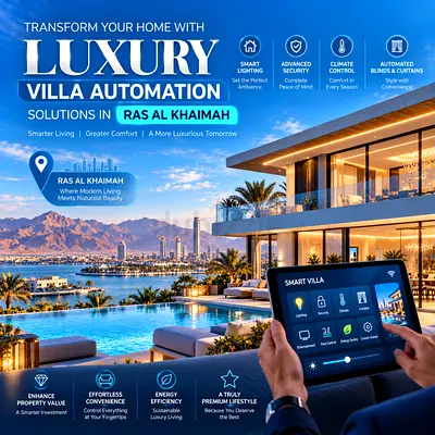 Transform Your Home with Luxury Villa Automation Solutions in Ras Al Khaimah