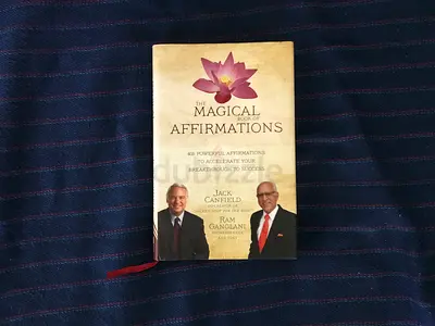 The Magical Book of Affirmations: 405 Powerful Affirmations Accelerate Your Breakthrough to Success