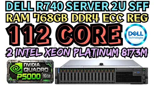 768GB RAM DDR4 DELL R740 SERVER 2U SFF 112 CORE 2 INTEL XEON PLATINUM 8173M SSD DRIVE 8TB