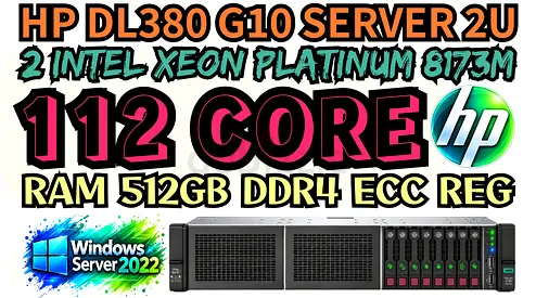 HP PROLIANT DL380 G10 SERVER 512GB RAM DDR4 112 CORE 2 INTEL XEON PLATINUM 8173M SSD DRIVE 6TB